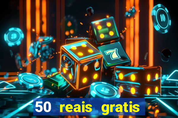 50 reais gratis para apostar